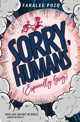 Sorry, Humans (Especially Greg) - Faralee Pozo - cover