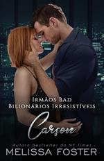 Irmãos Bad: Carson