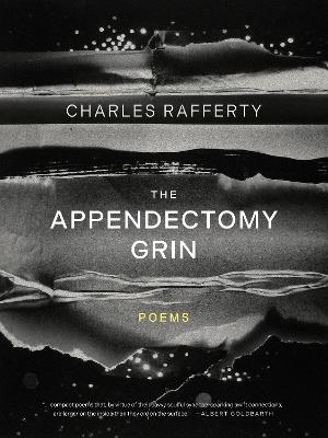 The Appendectomy Grin - Charles Rafferty - cover