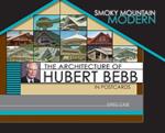 Smoky Mountain Modern: The Architecture of Hubert Bebb in Postcards