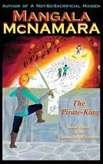 The Pirate-King Book Three of the Chronicles of Ilseador: Book Three of the Chronicles of Ilseador