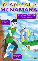 An All-Too-Surprising Homecoming: Book 3 of the Heir’s Journey (A Knightess of the Realm Novel)