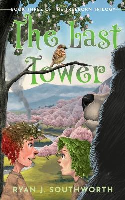 The Last Tower - Ryan J Southworth - cover