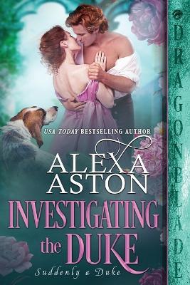Investigating the Duke - Alexa Aston - cover