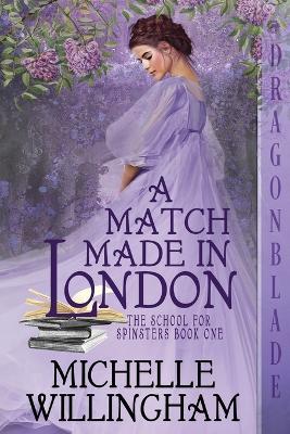 A Match Made in London - Michelle Willingham - cover