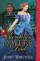 Secrets of a Covert Lord - Jenny Hartwell - cover
