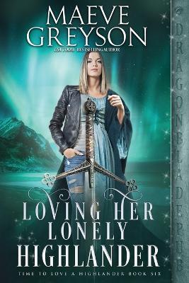 Loving Her Lonely Highlander - Maeve Greyson - cover