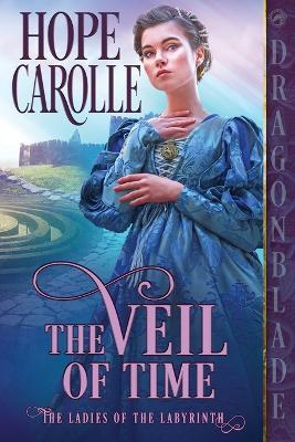 The Veil of Time - Hope Carolle - cover