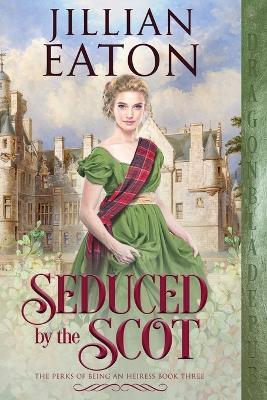 Seduced by the Scot - Jillian Eaton - cover