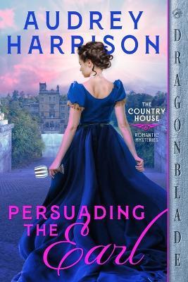 Persuading the Earl - Audrey Harrison - cover