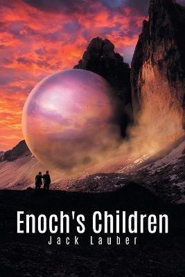Enoch's Children - Jack Lauber - cover