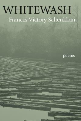 Whitewash - Frances Victory Schenkkan - cover