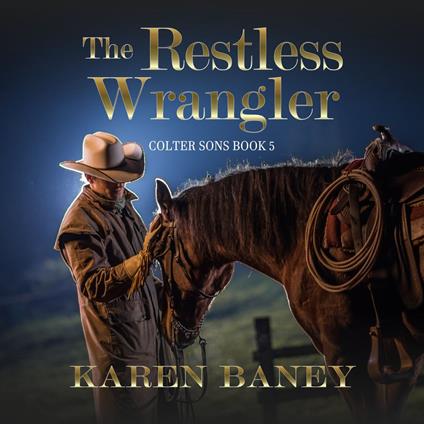 Restless Wrangler, The