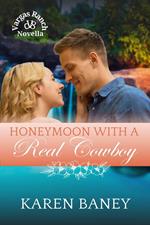 Honeymoon with a Real Cowboy