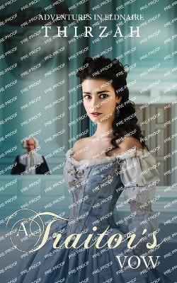 A Traitor's Vow - Thirzah - cover