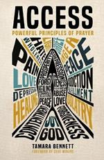 Access: Powerful Principles of Prayer
