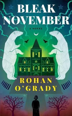 Bleak November - Rohan O'Grady - cover