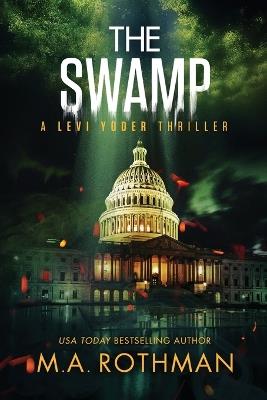 The Swamp - M a Rothman - cover