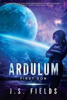 Ardulum: First Don - J S Fields - cover