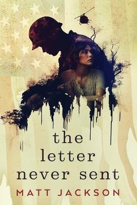 The Letter Never Sent - Matt Jackson - cover