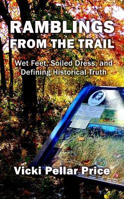 Ramblings from the Trail - Vicki Pellar Price - cover
