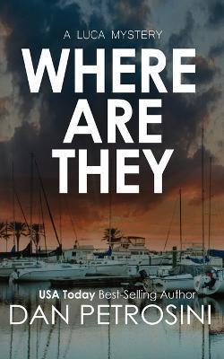 Where Are They - Dan Petrosini - cover