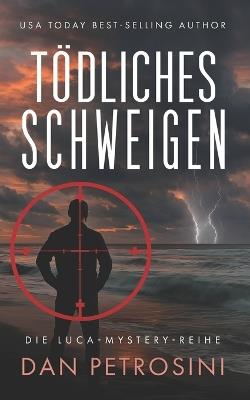 Tödliches Schweigen - Dan Petrosini - cover