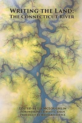 Writing the Land: The Connecticut River - cover