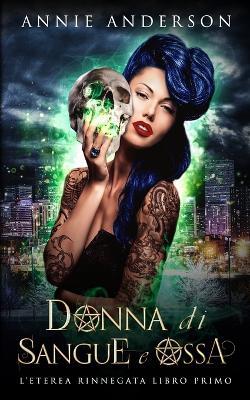 Donna di Sangue e Ossa - Annie Anderson - cover
