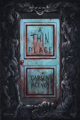 A Thin Place - Carson McEvoy - cover