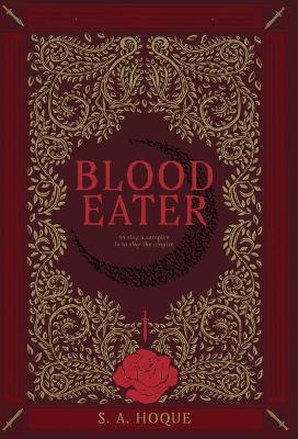 Blood Eater - S A Hoque - cover
