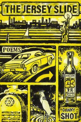 The Jersey Slide - Danny Shot - cover