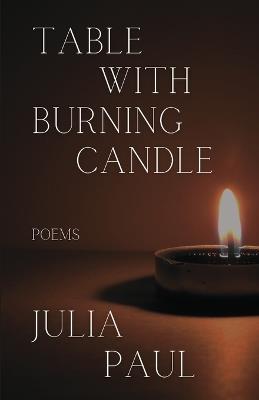 Table with Burning Candle - Julia Paul - cover