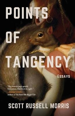 Points of Tangency: Essays - Scott Russell Morris - cover