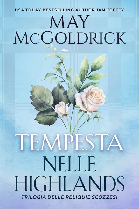 Tempesta nelle Highlands - Jan Coffey,May McGoldrick - ebook