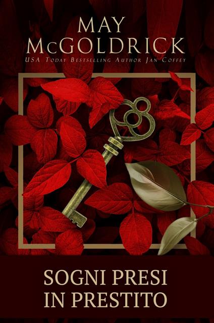 Sogni Presi in Prestito - Jan Coffey,May McGoldrick - ebook