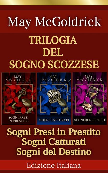 Trilogia del Sogno Scozzese - Jan Coffey,May McGoldrick - ebook