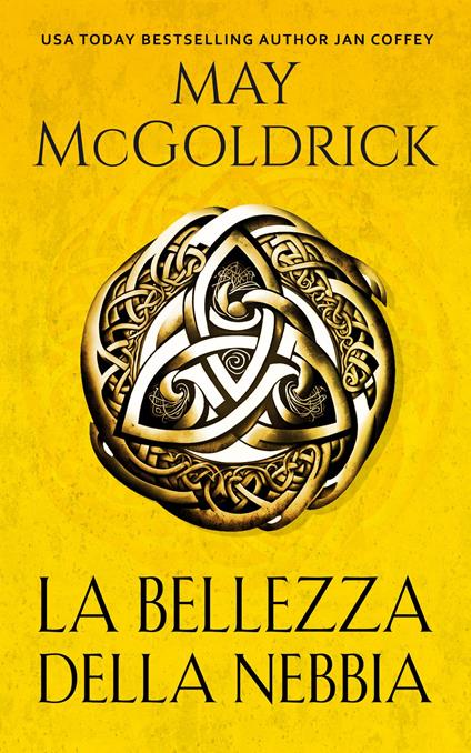 La Bellezza della Nebbia - Jan Coffey,May McGoldrick - ebook