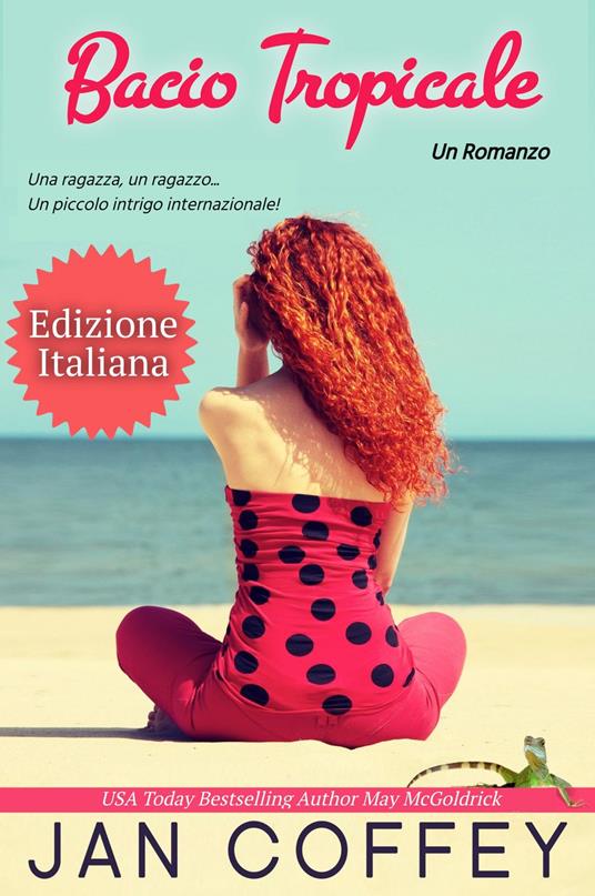 Bacio Tropicale - Jan Coffey,May McGoldrick - ebook