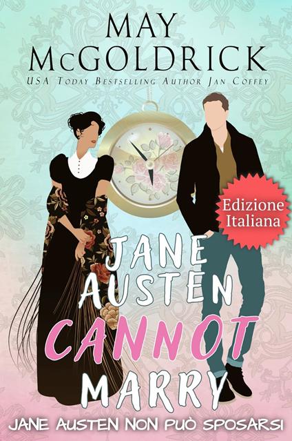 Jane Austen Non Può Sposarsi - Jan Coffey,May McGoldrick - ebook