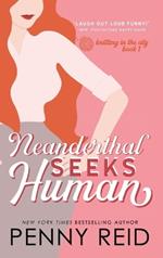 Neanderthal Seeks Human: A Smart Romance