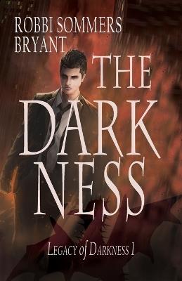 The Darkness - Robbi Sommers Bryant - cover