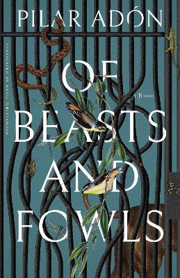 Of Beasts and Fowls - Pilar Adon - cover