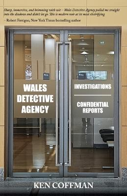 Wales Detective Agency - Ken Coffman - cover