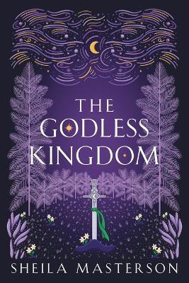The Godless Kingdom - Sheila Masterson - cover