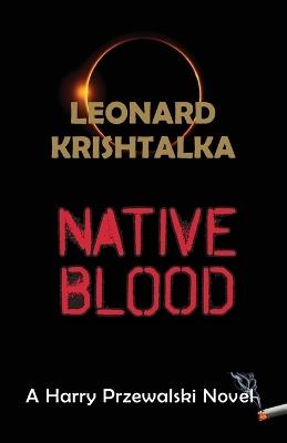 Native Blood - Leonard Krishtalka - cover