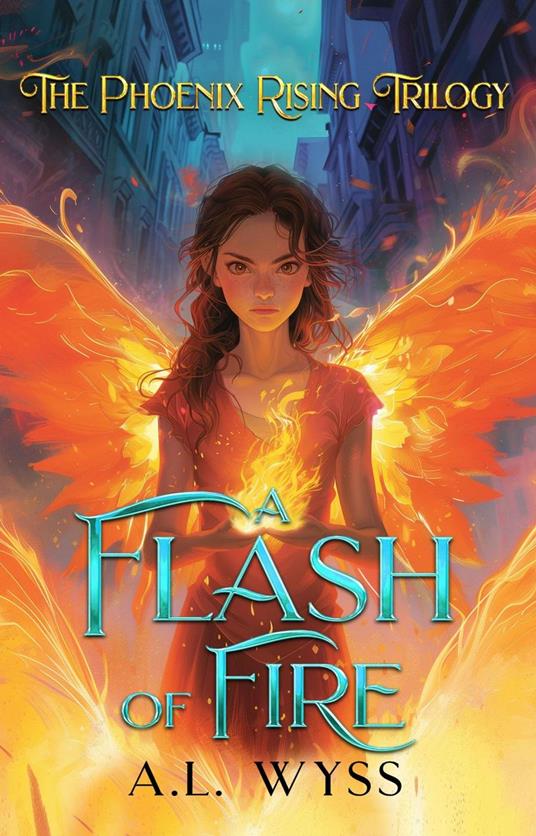 A Flash of Fire - A.L. Wyss - ebook