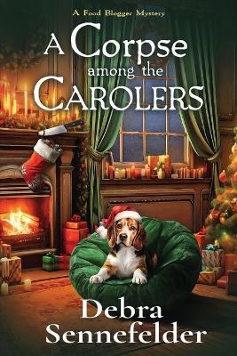 A Corpse Among the Carolers - Debra Sennefelder - cover