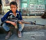 Central America in the Crosshairs of War: On the Road from Vietnam to Iraq