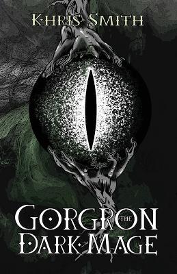 Gorgron The Dark Mage - Khris Smith - cover